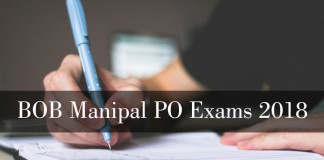 BOB Manipal PO Exams 2018:, BOB, BOB PO