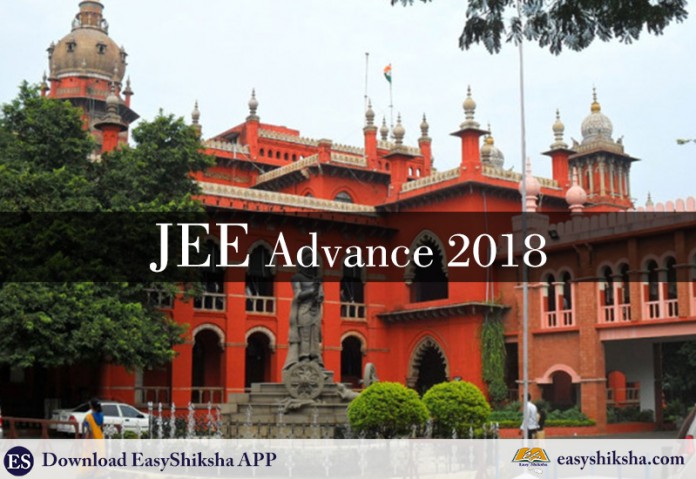 JEE Advance 2018, Madras HC
