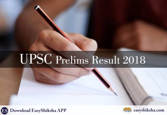 UPSC Prelims, UPSC Prelims Result 2018, Result 2018