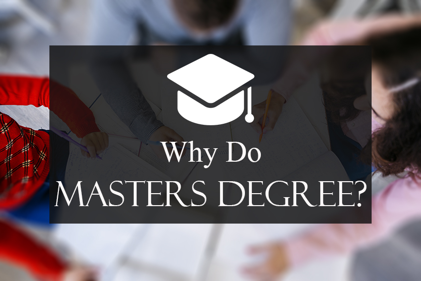why do masters degree
