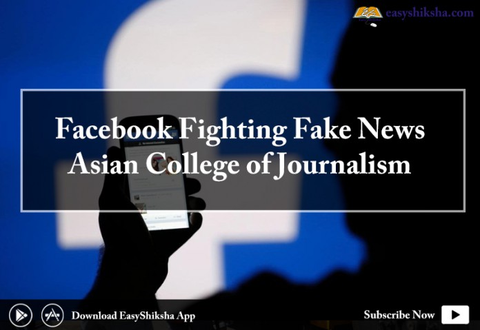 Facebook and Asian College of Journalism, Facebook fake news