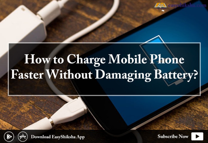 Mobile Phone, how to charge mobile