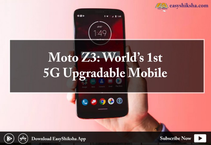 Moto Z3 Launched, Moto Z3 , sg mobile phone