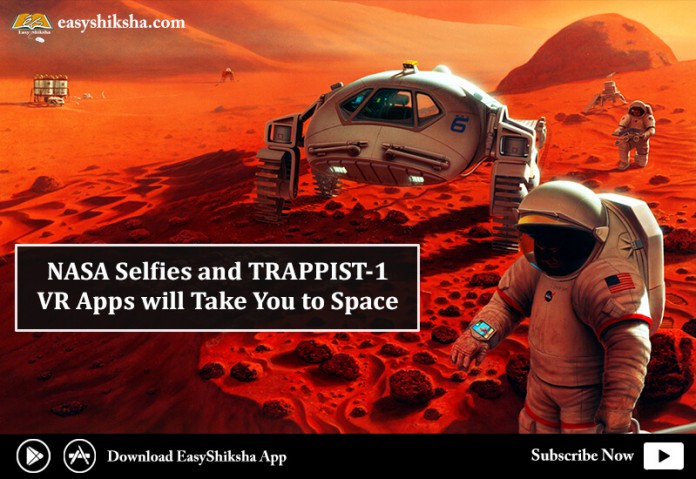 NASA Selfies , TRAPPIST-1 VR Apps