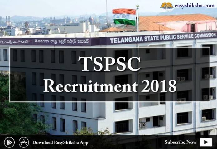 TSPSC Recruitment 2018. TSPSC