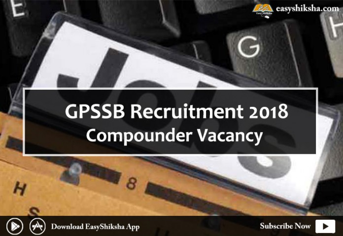 GPSSB, GPSSB Recruitment , compounder