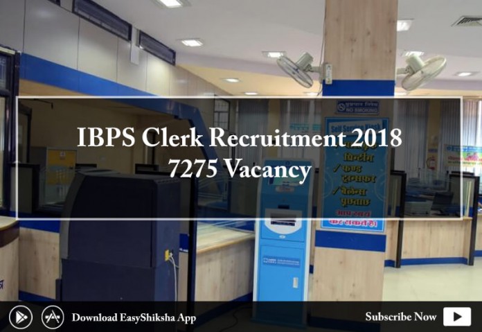 IBPS, IBPS Clerk, recruitment 2018