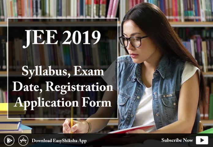 JEE Mains 2019, JEE Mains 2019 Registration, JEE Mains Registration