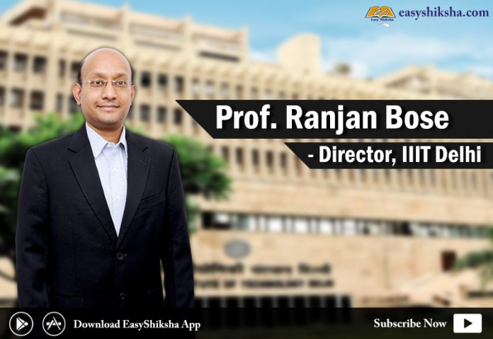 IIIT-Delhi, Prof. Ranjan Bose