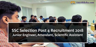 SSC Post 4, SSC Selection Post 4 2018, SSC Recruitment, SSC Selection Post 4 Recruitment,