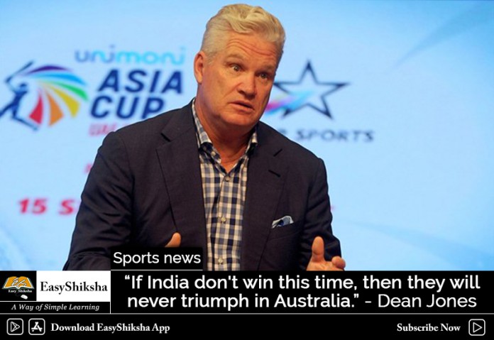 If India don't win this time, then they will never triumph in Australia: Dean Jones