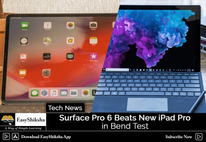 In Bend Test Surface Pro 6 Beats New iPad Pro