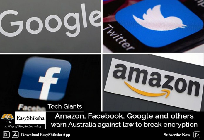 Tech Giants warn Australia Against Law to Break Encryption