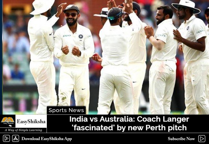 India vs Australia: Coach Langer 'fascinated' by new Perth pitch