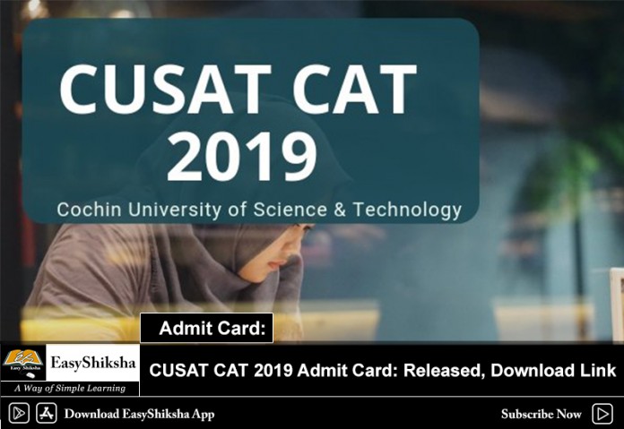 CUSAT CAT 2019, Admit Card