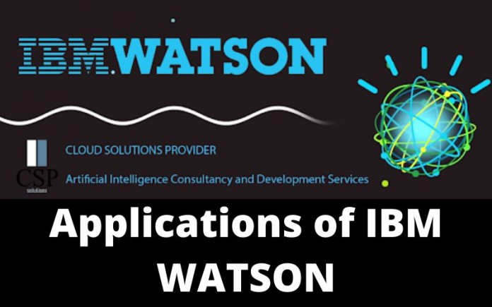 Applications of IBM Watson