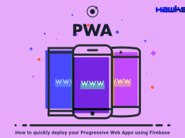 How to quickly deploy your Progressive Web Apps using Firebase