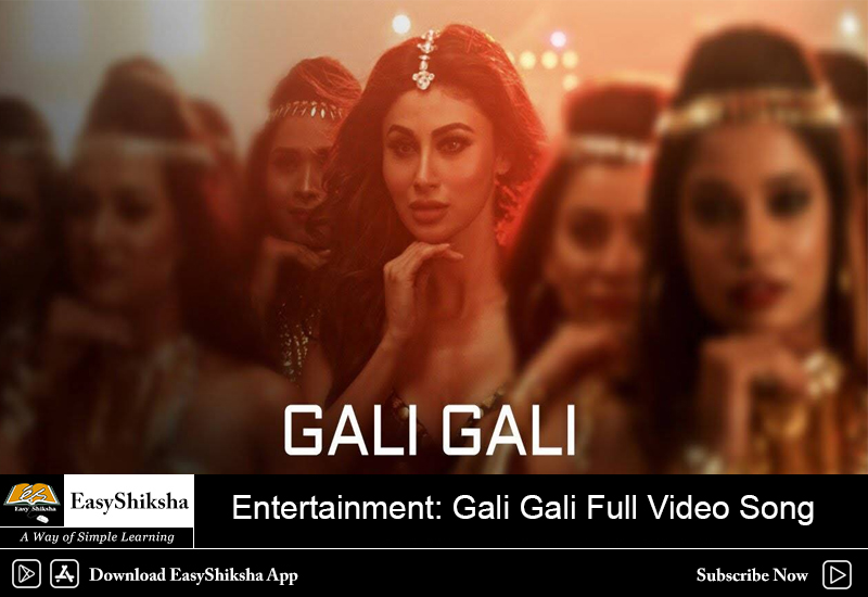 Kgf Mouni Roy Gali Gali Video Song Download Mp3 Mp4 Neha Kakkar