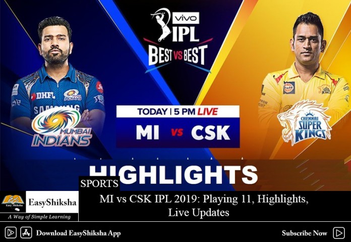 MI vs CSK IPL 2019