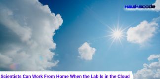 Scientists Can Work From Home When the Lab Is in the Cloud