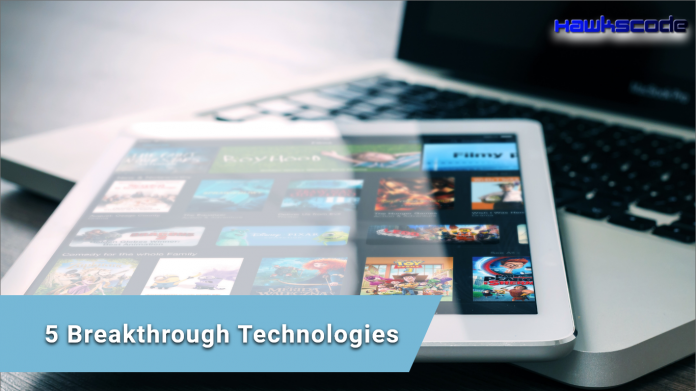 5 Breakthrough Technologies